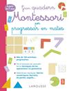 GRAN QUADERN MONTESSORI PER PROGRESSAR EN MATES. A PARTIR DE 7 ANYS | 9788419436849 | URVOY, DELPHINE