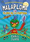 MALAPLOMA I :  LA PLOMA DE LA FORTUNA | 9788448967437 | JUDGE, CHRIS