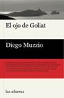 OJO DE GOLIAT, EL | 9788412757071 | MUZZIO, DIEGO