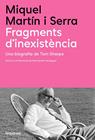 FRAGMENTS D'INEXISTÈNCIA | 9788419311757 | MARTÍN I SERRA, MIQUEL