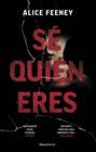 SÉ QUIÉN ERES | 9788418557743 | FEENEY, ALICE