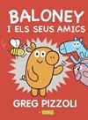 BALONEY I ELS SEUS AMICS | 9788448950880 | PIZZOLI, GREG