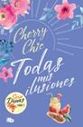 TODAS MIS ILUSIONES (DUNAS 3) | 9788413147048 | CHIC, CHERRY 