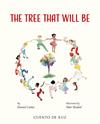TREE THAT WILL BE, THE | 9788410438316 | CAÑAS, DANIEL ; AZABAL, MAR