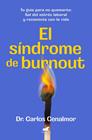 SÍNDROME DE BURNOUT, EL | 9788419820525 | CENALMOR, DR. CARLOS