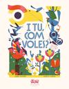I TU, COM VOLES? | 9788419684738 | WITTNER, LAURA ; FARINA, MARCOS
