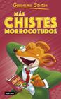 MÁS CHISTES MORROCOTUDOS | 9788408273448 | STILTON, GERONIMO