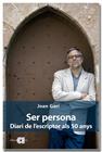 SER PERSONA : DIARI DE L'ESCRIPTOR ALS 50 ANYS | 9788418618253 | GARÍ CLOFENT, JOAN