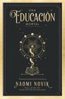 UNA EDUCACIÓN MORTAL | 9788416517411 | NOVIK, NAOMI