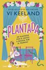 PLANTADA | 9788417972301 | KEELAND, VI