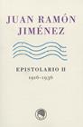EPISTOLARIO JUAN RAMON JIMENEZ TOMO 2 (1916-1936) | 9788493886059 | JIMENEZ, JUAN RAMON