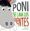 PONI SE LAVA LOS DIENTES | 9788469885550 | DAHL, MICHAEL ; VIDAL ORIOL