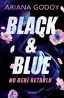 BLACK & BLUE : NO DEBI RETARLO | 9791387724153 | GODOY, ARIANA