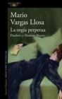 ORGÍA PERPETUA, LA | 9788410496064 | VARGAS LLOSA, MARIO