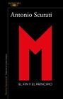 M 5 : EL FIN Y EL PRINCIPIO | 9791387846473 | SCURATI, ANTONIO