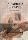 FÁBRICA DE PAPEL, LA | 9788426431400 | KAYSER, MARTA