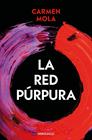 RED PÚRPURA, LA | 9788466350938 | MOLA, CARMEN