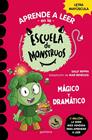 APRENDER A LEER EN LA ESCUELA DE MONSTRUOS 23 : MÁGICO Y DRAMÁTICO | 9788410396425 | RIPPIN, SALLY