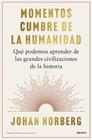 MOMENTOS CUMBRE DE LA HUMANIDAD | 9788423439720 | NORBERG, JOHAN