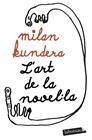 ART DE LA NOVEL·LA, L' | 9788419107817 | KUNDERA, MILAN