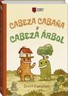 CABEZA CABAÑA Y CABEZA ÁRBOL 1 | 9788419605368 | CAMPBEL, SCOTT