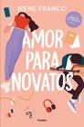 AMOR PARA NOVATOS  | 9788425364976 | FRANCO, IRENE