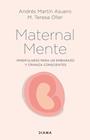 MATERNALMENTE | 9788418118746 | MARTÍN ASUERO, ANDRÉS ; OLLER, M. TERESA