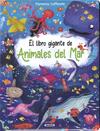 EL LIBRO GIGANTE DE ANIMALES DEL MAR | 9788411963664 | CAFFERATA, FLORENCIA