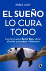 SUEÑO LO CURA TODO, EL | 9788402431349 | GORT, ROSER