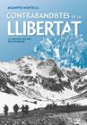 CONTRABANDISTES DE LA LLIBERTAT | 9788492552177 | MONTELLA, ASSUMPTA