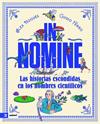 IN NOMINE : LAS HISTORIAS ESCONDIDAS EN LOS NOMBRES CIENTÍFICOS | 9791387709969 | NOGUÉS, ALEX