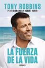 FUERZA DE LA VIDA, LA | 9788417694777 | ROBBINS, TONY