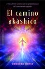 CAMINO AKÁSHICO, EL | 9788411723800 | ORTIZ, ERNESTO