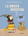 BRUIXA DIVERTIDA, LA | 9788418558597 | ALCÁNTARA, RICARDO ; GUSTI