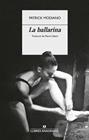 BALLARINA, LA | 9788433949554 | MODIANO, PATRICK