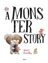 A MONSTER STORY | 9788491427032 | BONILLA, ROCIO