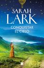 CONQUISTAR EL CIELO | 9788466682473 | LARK, SARAH