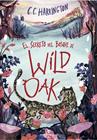 SECRETO DEL BOSQUE DE WILDOAK, EL | 9791387597481 | HARRINGTON, C. C.