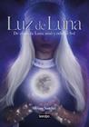 LUZ DE LUNA | 9788419793287 | SÁNCHEZ, MIRYAM