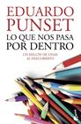 LO QUE NOS PASA POR DENTRO | 9788423347926 | PUNSET, EDUARDO