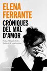 CRÒNIQUES DEL MAL D'AMOR | 9788418226830 | FERRANTE, ELENA