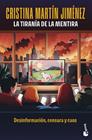 TIRANÍA DE LA MENTIRA, LA | 9788427055162 | MARTÍN JIMÉNEZ, CRISTINA