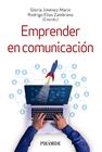 EMPRENDER EN COMUNICACIÓN | 9788436846348 | JIMÉNEZ-MARÍN, GLORIA ; ELÍAS ZAMBRANO, RODRIGO