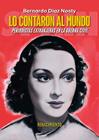 LO CONTARON AL MUNDO | 9791387552930 | DÍAZ NOSTY, BERNARDO