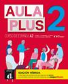 AULA PLUS 2 ED.HIBRÍDA L. DEL ALUMNO | 9788419236180 | CORPAS, JAIME/GARMENDIA, AGUSTÍN/SORIANO, CARMEN