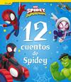 SPIDEY Y SU SUPEREQUIPO : 12 CUENTOS DE SPIDEY | 9788410362130 | MARVEL