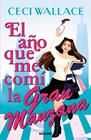AÑO QUE ME COMÍ LA GRAN MANZANA, EL | 9788427247949 | WALLACE, CECI