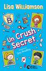 UN CRUSH SECRET | 9791387876135 | WILLIAMSON, LISA