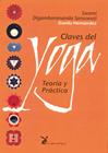 CLAVES DEL YOGA : TEORIA Y PRACTICA | 9788487403279 | HERNANDEZ, DANILO