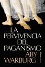 PERVIVENCIA DEL PAGANISMO, LA | 9791370092740 | WARBURG, ABY